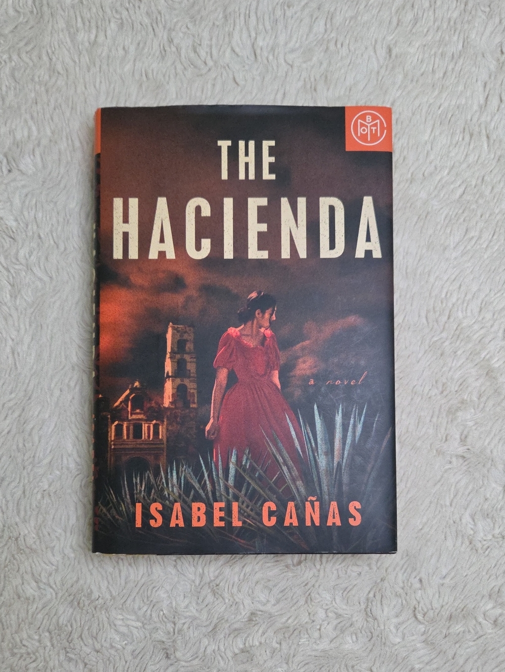 The Hacienda By Isabel Canas Hardcover Book Of The Month Club Book